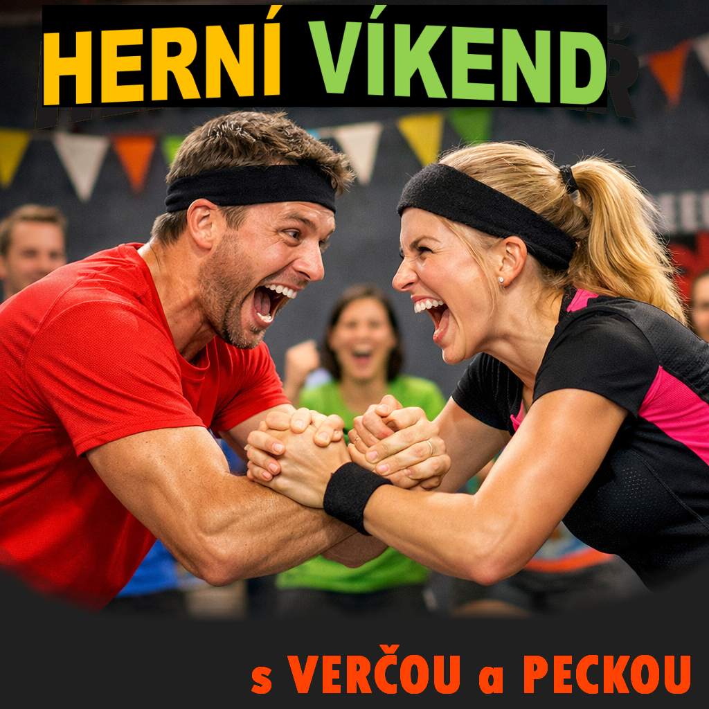Herní víkend s Verčou a Peckou