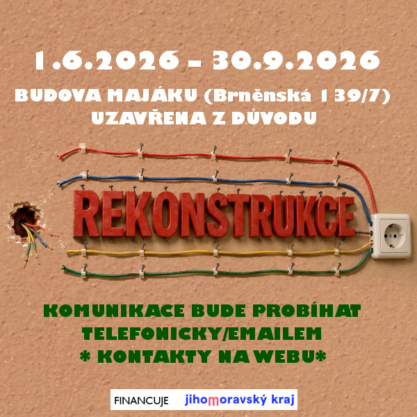 BUDOVA UZAVŘENA-REKONSTRUKCE