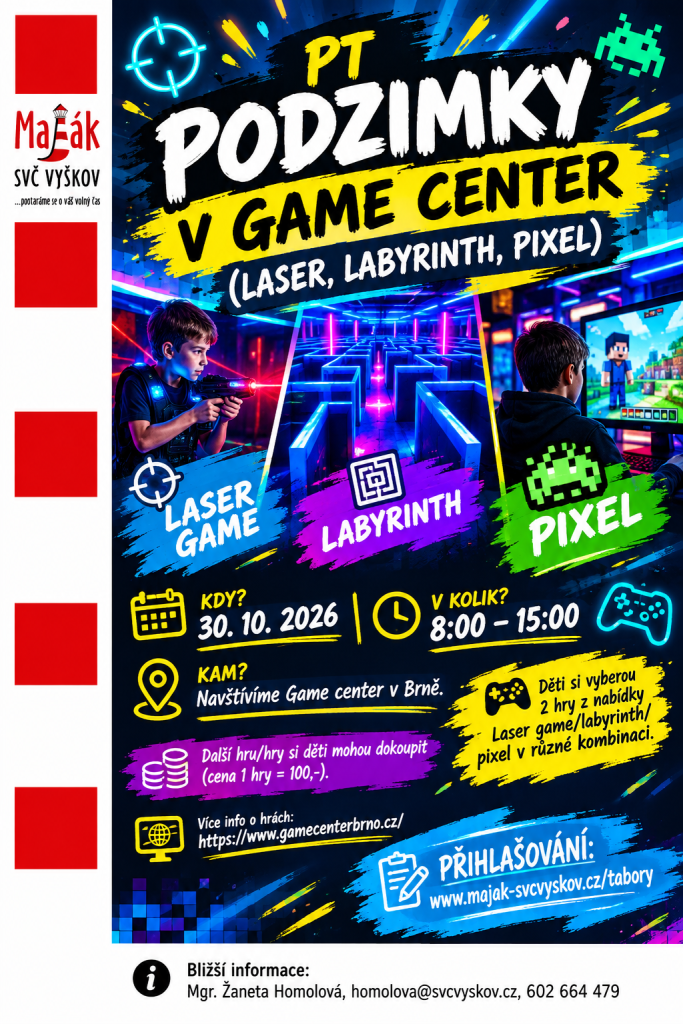 PT Podzimky v Game center (laser, labyrinth, pixel)