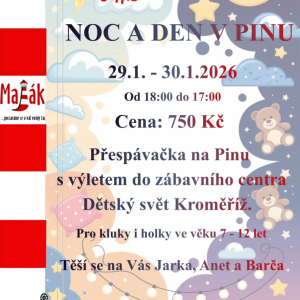Noc a den v PINU  