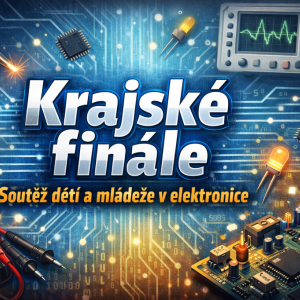 Krajské kolo Soutěže v elektronice 2026